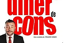Le Dîner de Cons - Espace Julien Green, Andresy En Yvelines