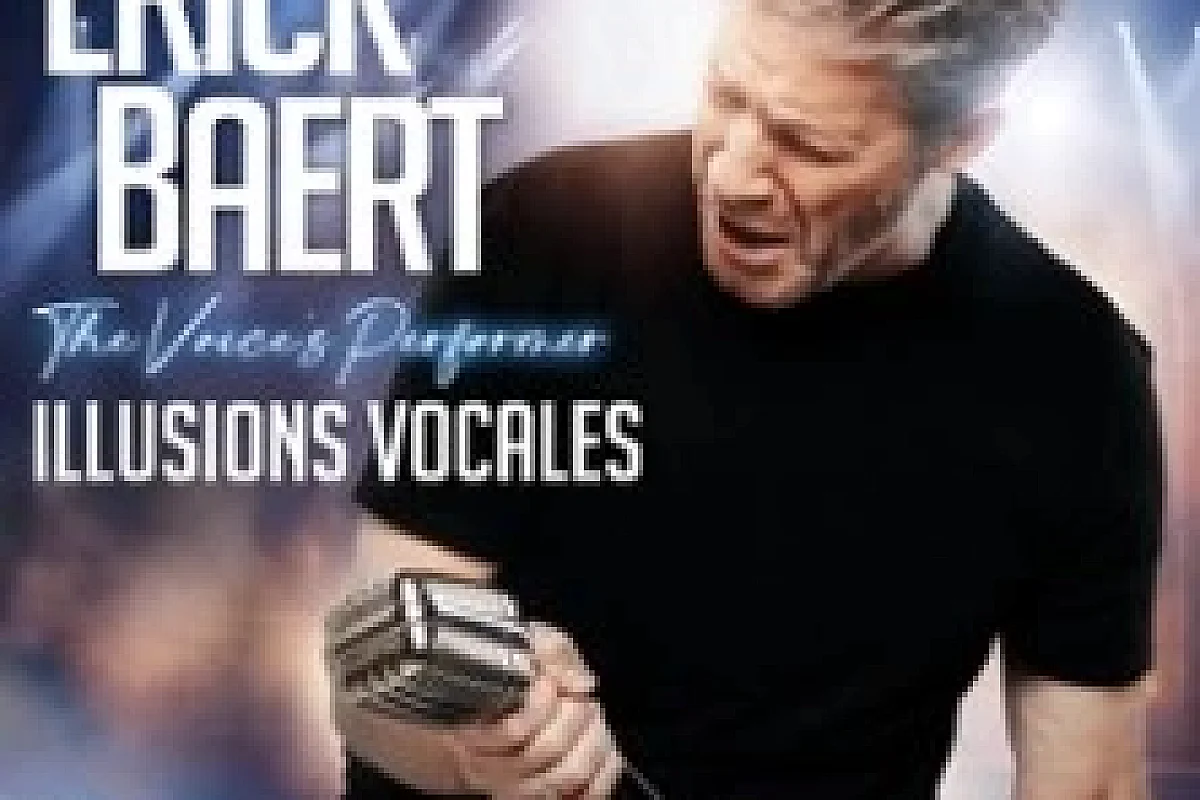 Erick Baert - Illusions Vocales - Le Grand Point Virgule, Paris