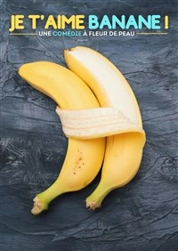 Je t'aime banane