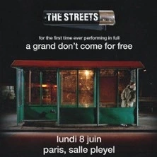 The Streets - For the First Time Ever Performing in Full - A Grand Don’t Come for Free