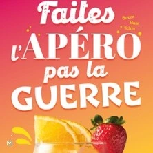 Faites l'Apéro pas la Guerre (Tournée)