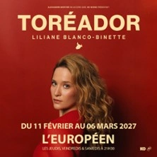 Liliane Blanco-Binette - Toréador - L'Européen, Paris