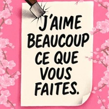 J'Aime Beaucoup Ce Que Vous Faites - Théâtre Trianon, Bordeaux