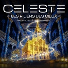 Céleste - Les Piliers des Cieux - Strasbourg