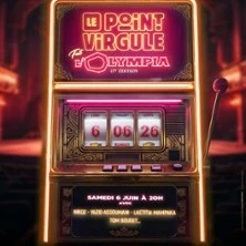 Le Point Virgule fait l'Olympia - 17ème Edition