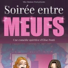 Soirée entre Meufs - La Comédie de la Rochelle