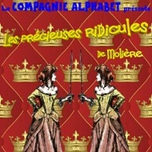 Les Précieuses Ridicules de Molière - Théâtre l'Alphabet, Nice