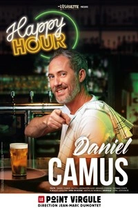 Daniel Camus dans Happy Hour