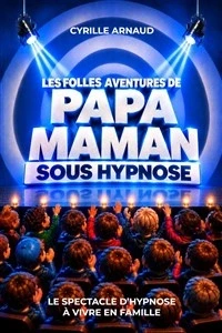 Papa maman sous hypnose