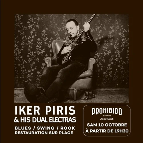 Prohibido Biarritz Jazz Club - Iker Piris & his Dual Electras