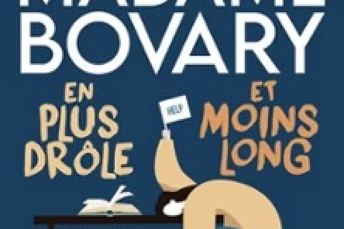 Madame Bovary en plus Drôle et Moins Long