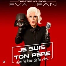 Eva Jean - Je Suis ton Père avec le Look de ta Mère, Tournée