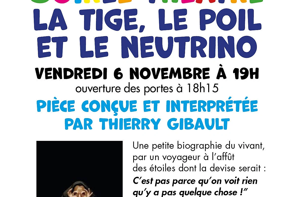Soirée théâtre "La Tige, Le Poil et le Neutrino"
