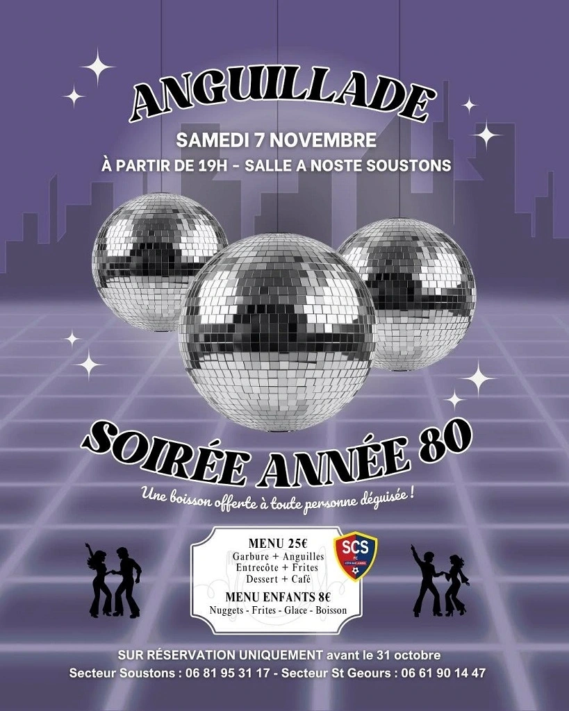 Anguillade et soirée Années 80