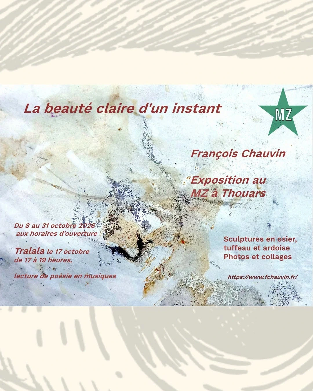 Exposition : François Chauvin — La beauté claire d’un instant au MZ