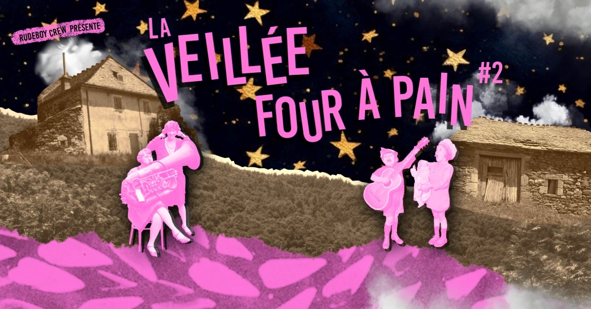 VEILLÉE FOUR À PAIN #3