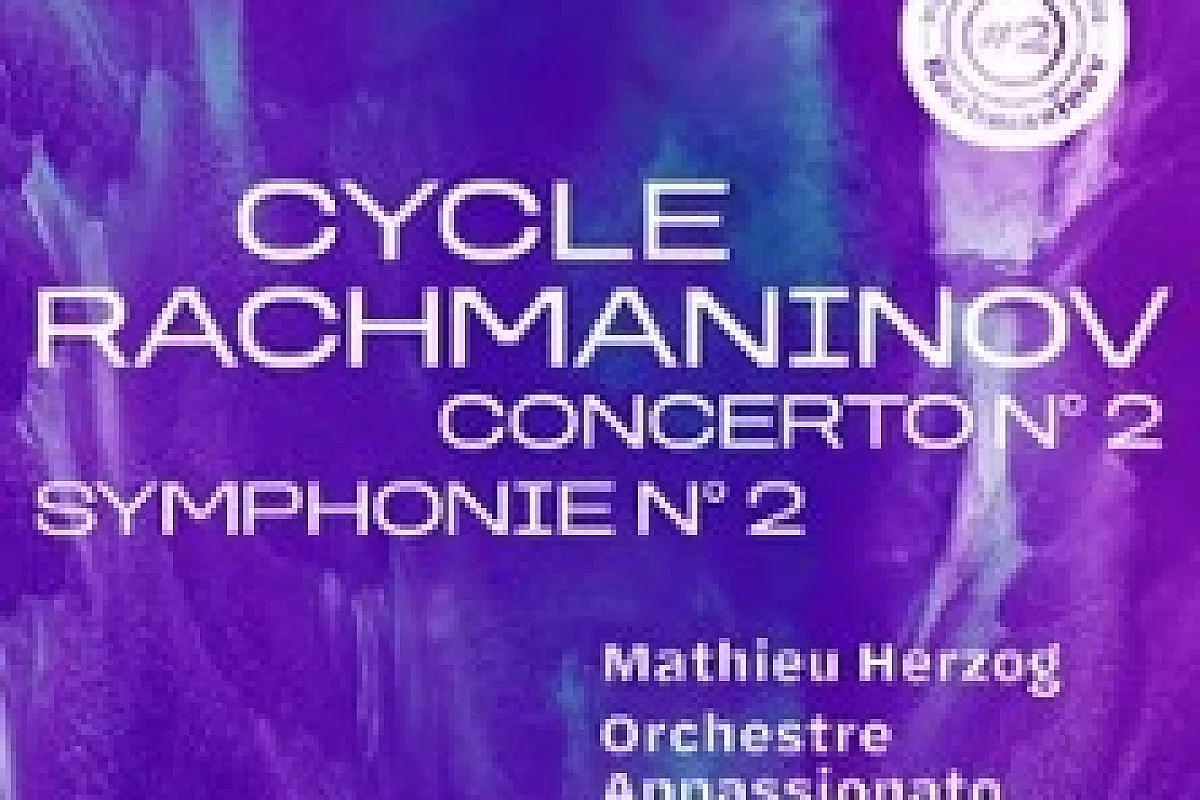 Cycle Rachmaninov n°2 - Mathieu Herzog, Orchestre Appassionato