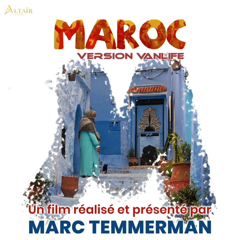 Ciné conférence exploration voyage : MAROC Version Vanlife