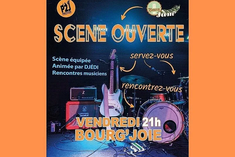 Scène ouverte au Bourg'Joie