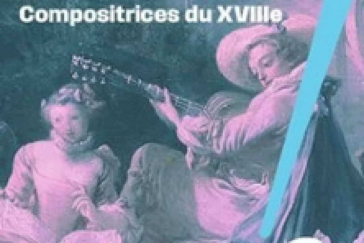 Destinées - Compositrices du XVIIIe - J. Taylor - L. Boulanger - S. de Bardonnèche