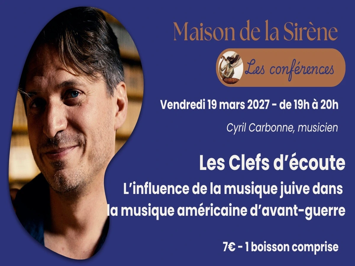 Conférence > Les Clefs d’écoute : L’influence de la musique juive dans la musique américaine d’avant-guerre
