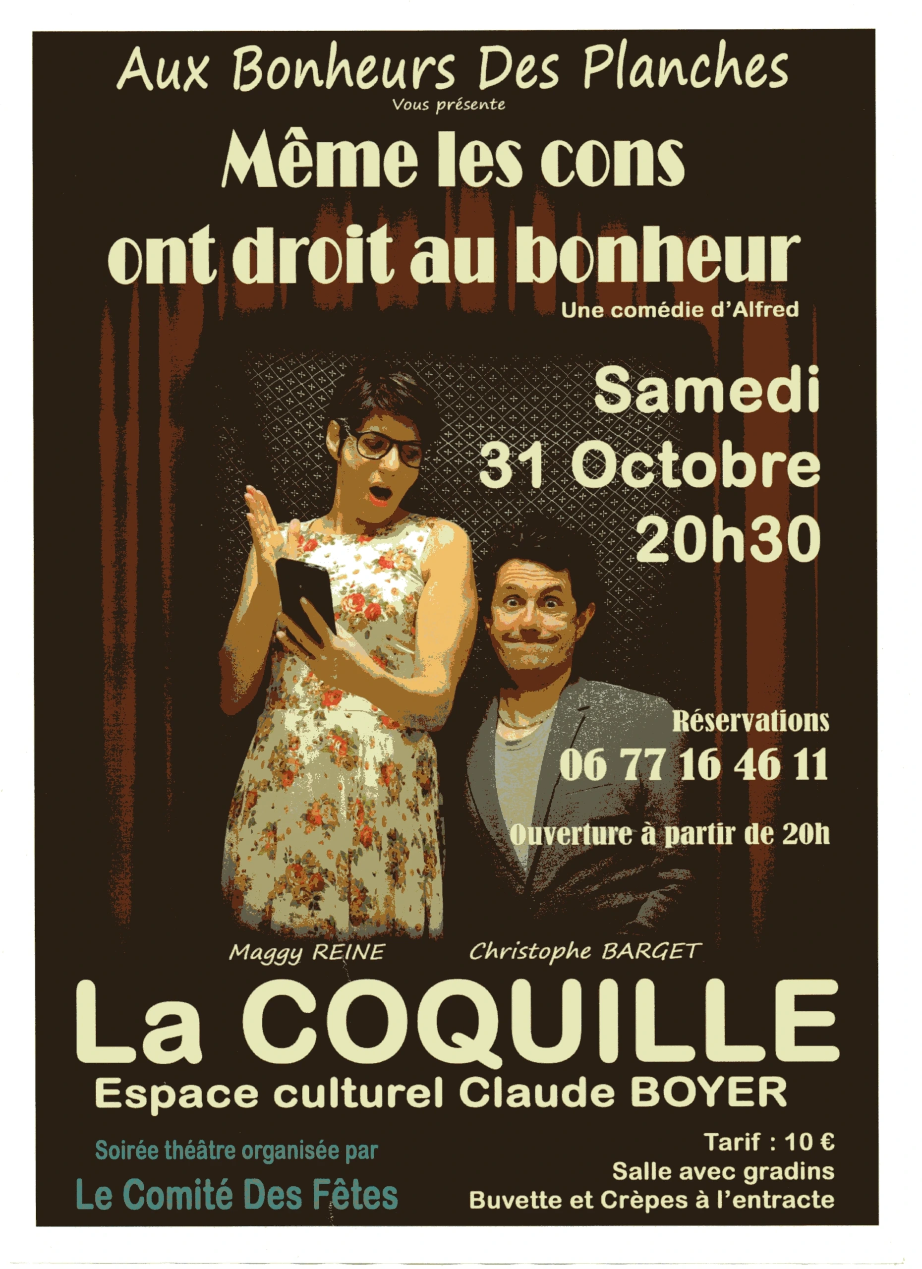 Soirée théâtre : Même les cons ont droit au bonheur