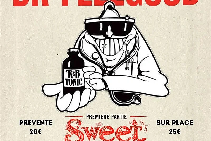 Concert Dr Feelgood + Sweet Mad - Chez Paulette