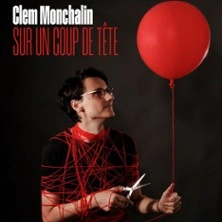 Clem Monchalin - Sur un Coup de Tête