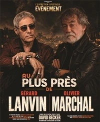 Au plus près de Gérard Lanvin et Olivier Marchal