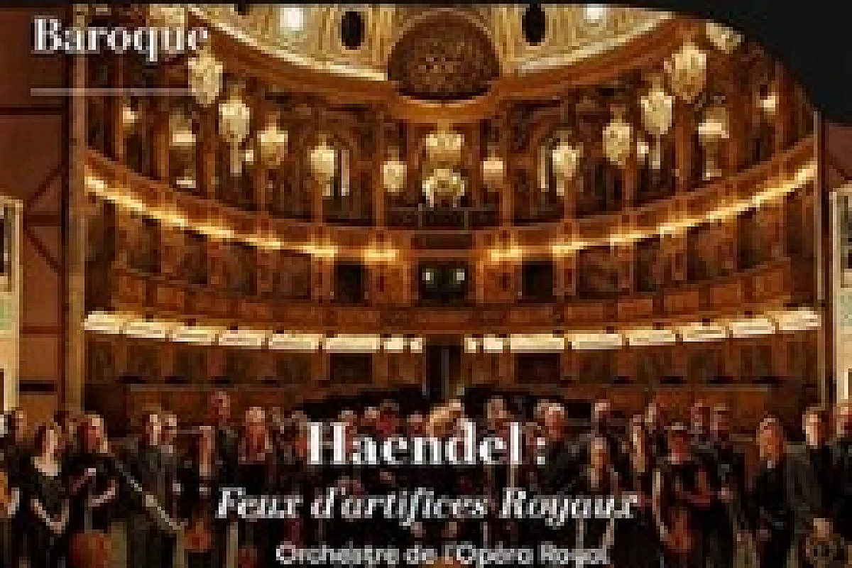 Haendel - Feux d'Artifices Royaux