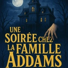 Une Soirée chez la Famille Addams