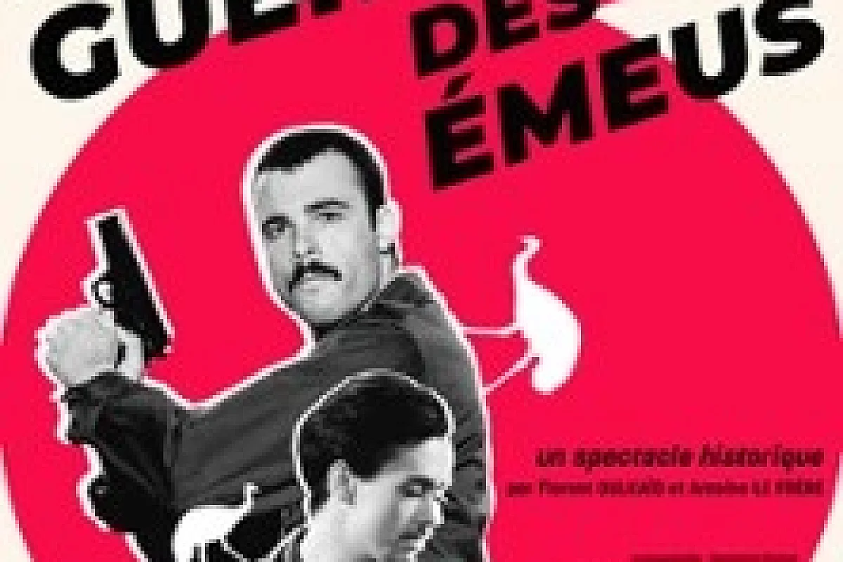 La Guerre des émeus - Théâtre 100 Noms (Nantes)