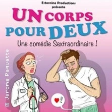 Un Corps Pour Deux - La Comédie des K'talents, Perpignan
