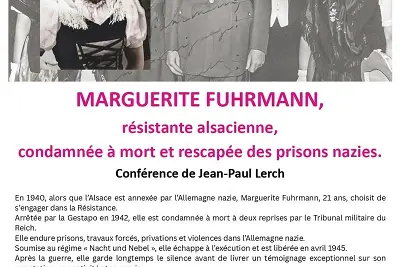 Conférence - Marguerite FUHRMANN, résistante alsacienne, condamnée à mort et rescapée des prisons nazies.