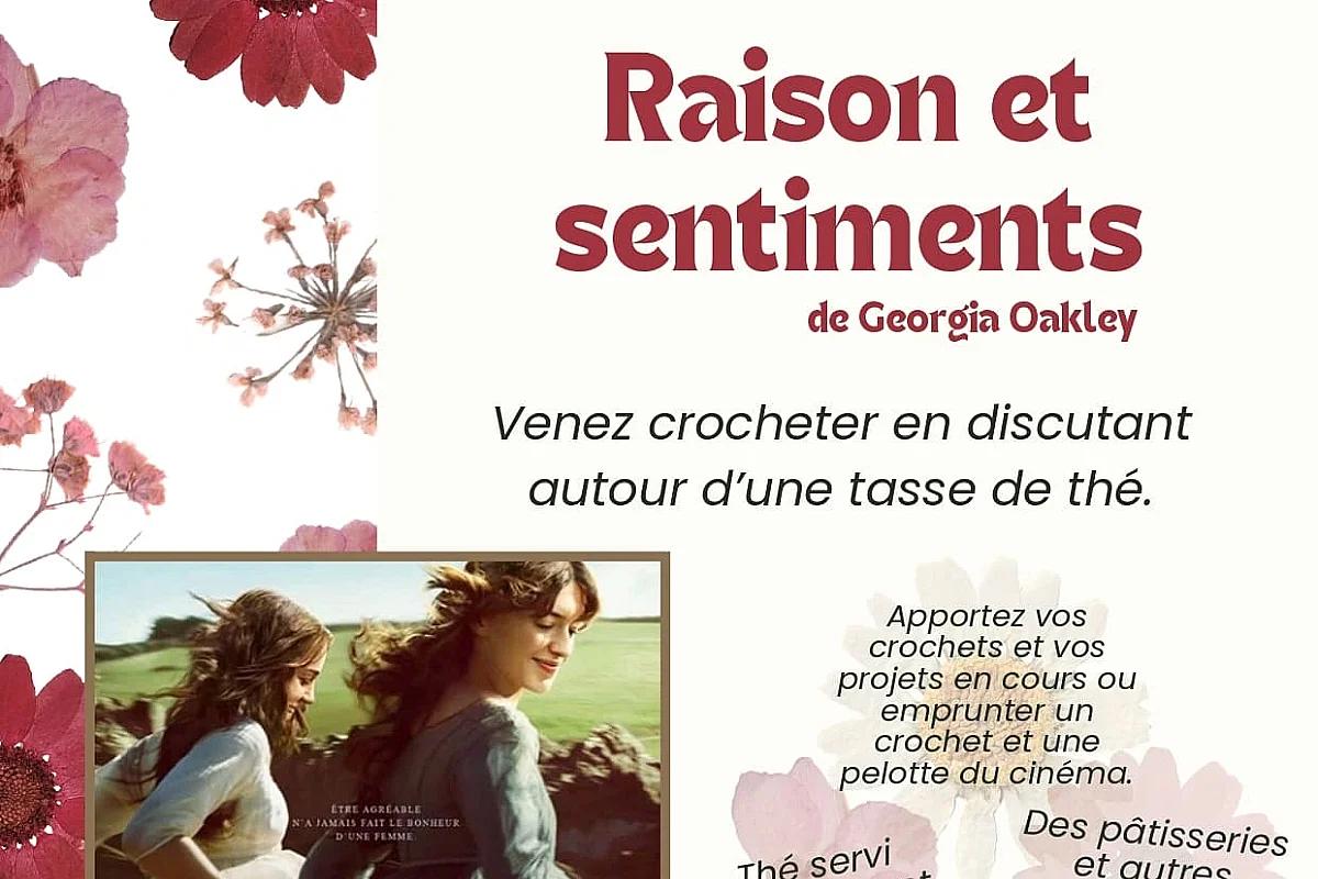 Séance spéciale : Raisons et sentiments et initiation au crochet !