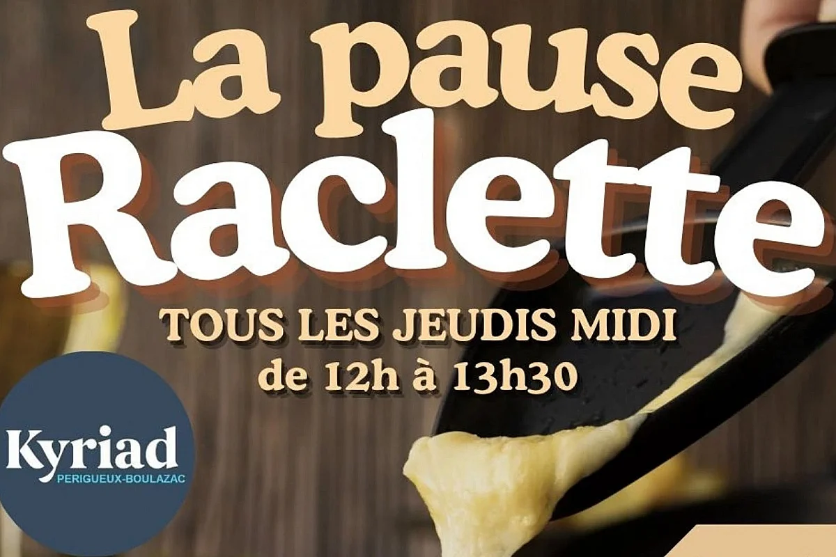La Pause Raclette à l'Hôtel Kyriad - Tous les jeudis midis