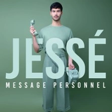 Jessé -  Message Personnel - Théatre des Mathurins, Paris