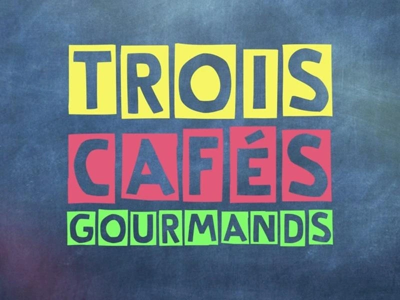 Concert - Trois Cafés Gourmands