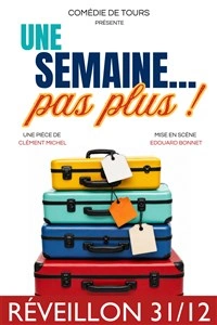 Une semaine... pas plus !
