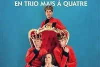 Les Goguettes en trio mais à quatre