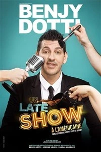 Benjy Dotti dans Un late show à l'américaine