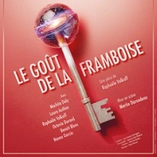 Le Goût de la Framboise - Théâtre des Béliers Parisiens, Paris