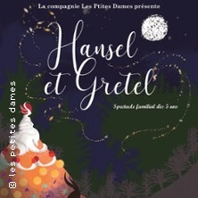 Hansel & Gretel - La Comédie Triomphe, Saint-Etienne