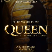The World Of Queen - L'Eternelle Légende - Tournée