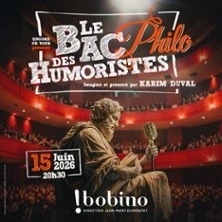 Le Bac Philo des Humoristes Présenté par Karim Duval - Bobino, Paris