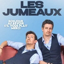 Les Jumeaux - Bonjour, Au Revoir, S'il Vous Plait, Merci - Tournée