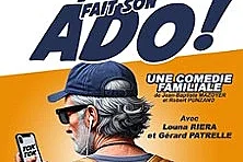 Papy fait son Ado ! - Comédie de Besançon