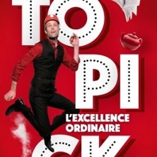 Topick - L'Excellence Ordinaire