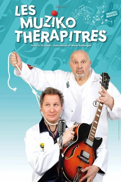 Les Muziko-Thérapitres : Urgences Musicales