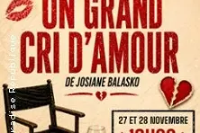 Un Grand Cri d'Amour - La compagnie Pélousse